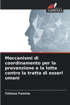 Meccanismi di coordinamento per la prevenzione e la lotta contro la tratta di esseri umani 1