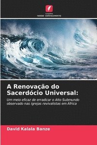 bokomslag A Renovao do Sacerdcio Universal