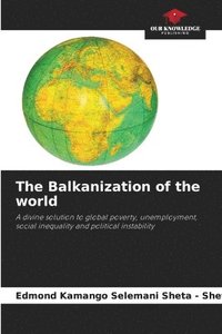 bokomslag Balkanization of the world