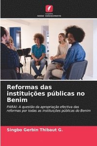 bokomslag Reformas das instituies pblicas no Benim