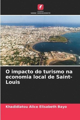 bokomslag O impacto do turismo na economia local de Saint-Louis