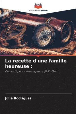 La recette d'une famille heureuse 1