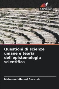 bokomslag Questioni di scienze umane e teoria dell'epistemologia scientifica