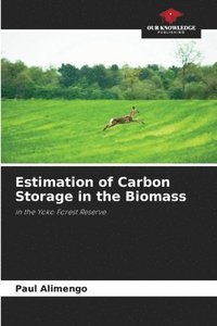 bokomslag Estimation of Carbon Storage in the Biomass