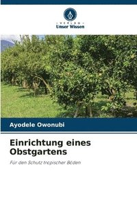 bokomslag Einrichtung eines Obstgartens