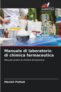 bokomslag Manuale di laboratorio di chimica farmaceutica