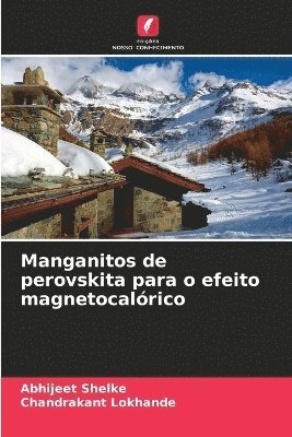 Manganitos de perovskita para o efeito magnetocalrico 1