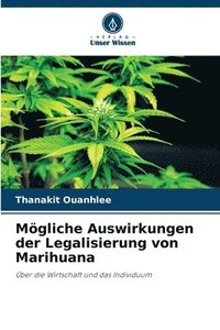 bokomslag Mögliche Auswirkungen der Legalisierung von Marihuana