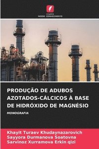 bokomslag Produo de Adubos Azotados-Clcicos  Base de Hidrxido de Magnsio