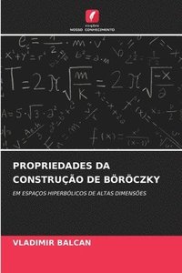 bokomslag Propriedades Da Construção de Böröczky