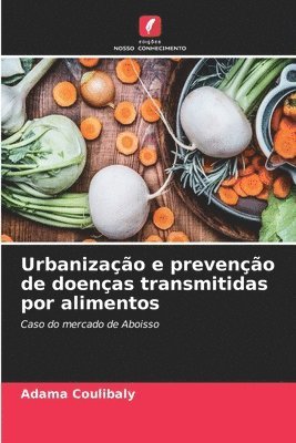 Urbanizao e preveno de doenas transmitidas por alimentos 1