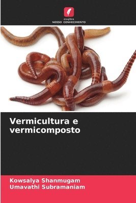 Vermicultura e vermicomposto 1