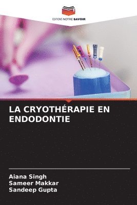 bokomslag La Cryothrapie En Endodontie