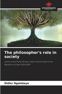 bokomslag The philosopher's role in society