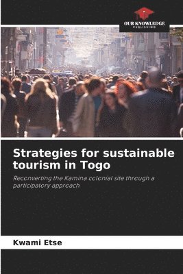 Strategies for sustainable tourism in Togo 1