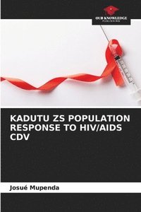 bokomslag Kadutu Zs Population Response to Hiv/AIDS CDV