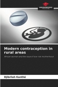 bokomslag Modern contraception in rural areas