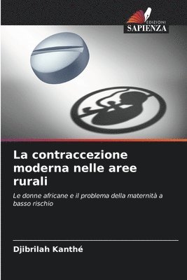 bokomslag La contraccezione moderna nelle aree rurali