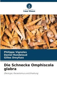 bokomslag Die Schnecke Omphiscola glabra