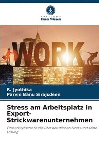 bokomslag Stress am Arbeitsplatz in Export-Strickwarenunternehmen
