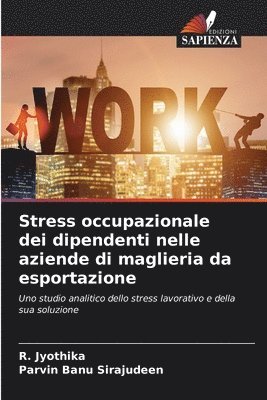 Stress occupazionale dei dipendenti nelle aziende di maglieria da esportazione 1