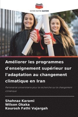 Amliorer les programmes d'enseignement suprieur sur l'adaptation au changement climatique en Iran 1