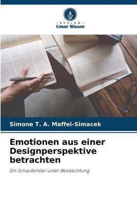 bokomslag Emotionen aus einer Designperspektive betrachten