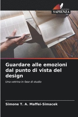 Guardare alle emozioni dal punto di vista del design 1