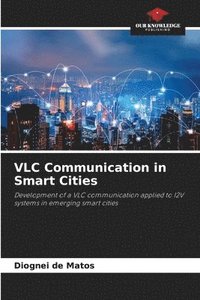 bokomslag VLC Communication in Smart Cities