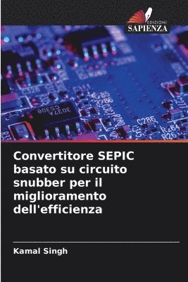 Convertitore SEPIC basato su circuito snubber per il miglioramento dell'efficienza 1