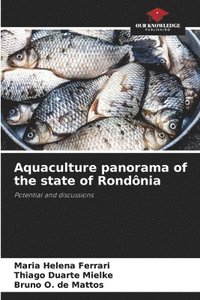 bokomslag Aquaculture panorama of the state of Rondnia