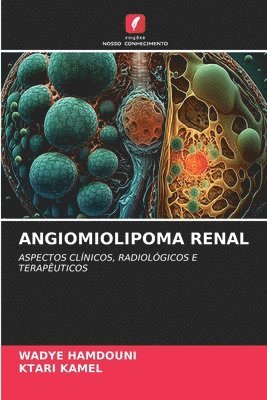 bokomslag Angiomiolipoma Renal