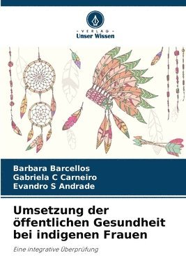 Umsetzung der ffentlichen Gesundheit bei indigenen Frauen 1