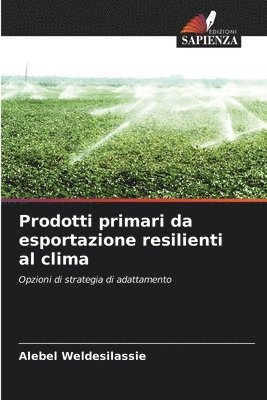 Prodotti primari da esportazione resilienti al clima 1