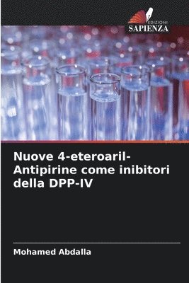 Nuove 4-eteroaril-Antipirine come inibitori della DPP-IV 1