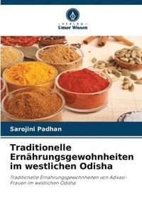 bokomslag Traditionelle Ernhrungsgewohnheiten im westlichen Odisha