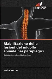 bokomslag Riabilitazione delle lesioni del midollo spinale nei paraplegici