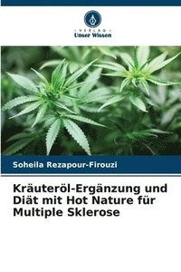 bokomslag Kruterl-Ergnzung und Dit mit Hot Nature fr Multiple Sklerose