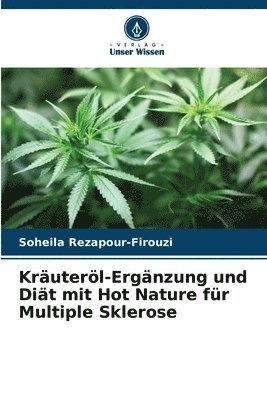 bokomslag Kruterl-Ergnzung und Dit mit Hot Nature fr Multiple Sklerose