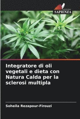 Integratore di oli vegetali e dieta con Natura Calda per la sclerosi multipla 1