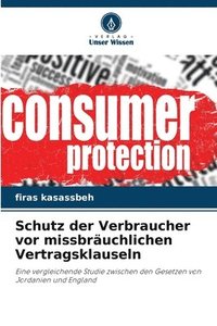 bokomslag Schutz der Verbraucher vor missbruchlichen Vertragsklauseln