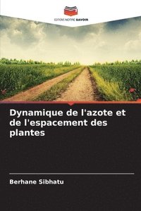 bokomslag Dynamique de l'azote et de l'espacement des plantes