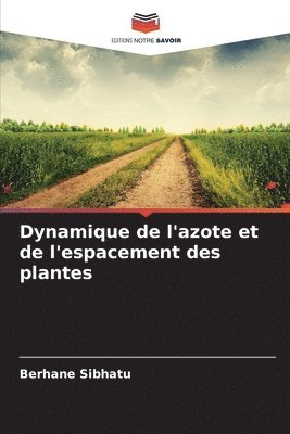 Dynamique de l'azote et de l'espacement des plantes 1
