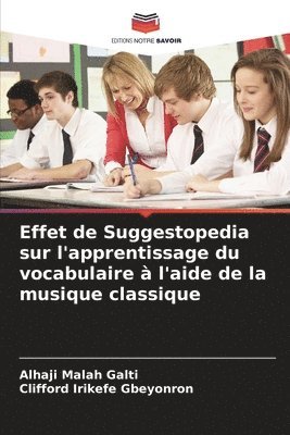 Effet de Suggestopedia sur l'apprentissage du vocabulaire  l'aide de la musique classique 1