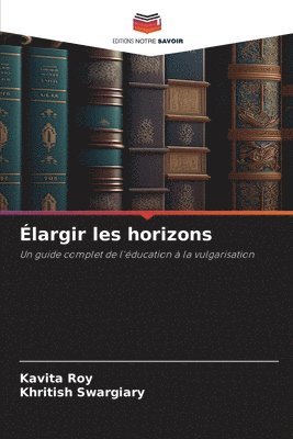 bokomslag largir les horizons