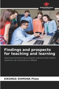 bokomslag Findings and prospects for teaching and learning