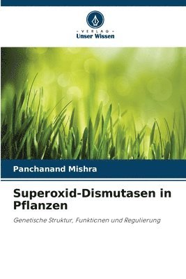 Superoxid-Dismutasen in Pflanzen 1