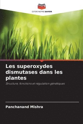 Les superoxydes dismutases dans les plantes 1