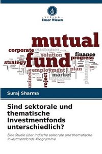 bokomslag Sind sektorale und thematische Investmentfonds unterschiedlich?
