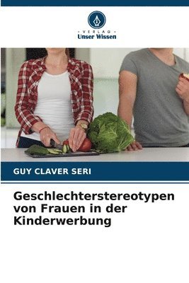 bokomslag Geschlechterstereotypen von Frauen in der Kinderwerbung